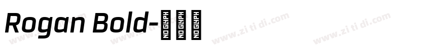 Rogan Bold字体转换